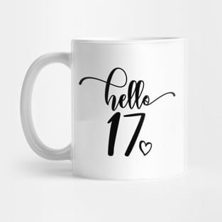 Hello Seventeen - Cute 17th Birthday Teens - 17th Wedding Anniversary Gift For Couple Mug